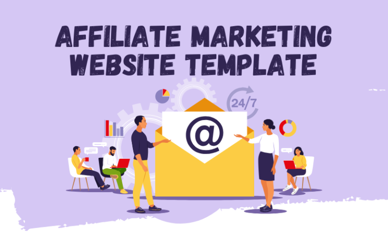 The Ultimate Guide to Choosing the Right Affiliate Marketing Website Template in 2024